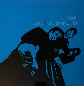 Sloan – One Chord To Another