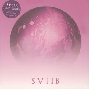SVIIB by School Of Seven Bells