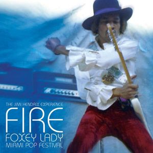 Fire / Foxey Lady (Miami Pop Festival) cover