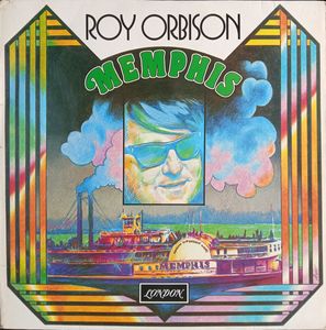 Memphis by Roy Orbison