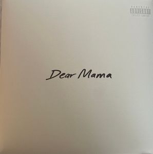 2Pac – Dear Mama