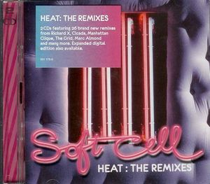 Soft Cell – Heat : The Remixes