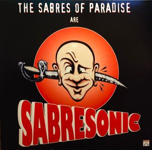 Sabresonic by The Sabres Of Paradise