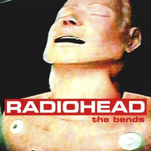 The Bends by Radiohead