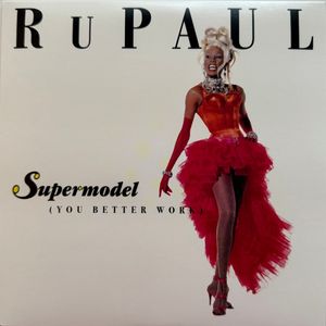 Supermodel (You Better Work) cover