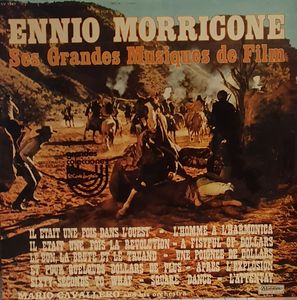 Ennio Morricone, Mario Cavallero – Ses Grandes Musiques De Film