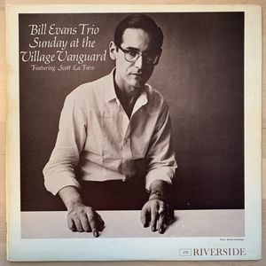The Bill Evans Trio Featuring Scott LaFaro – Sunday At The Village Vanguard