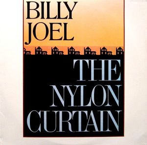 Billy Joel – The Nylon Curtain