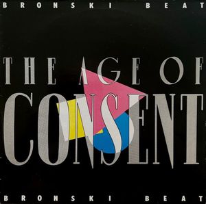 Bronski Beat – The Age Of Consent