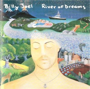 River Of Dreams by Billy Joel
