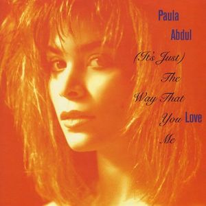 Paula Abdul – (It's Just) The Way That You Love Me