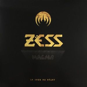 Zëss (Le Jour Du Néant) by Magma Zëss (Le Jour Du Néant) by Magma