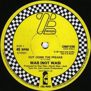 Was (Not Was) – Out Come The Freaks