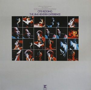 Otis Redding / The Jimi Hendrix Experience – Historic Performances Recorded At The Monterey International Pop Festival