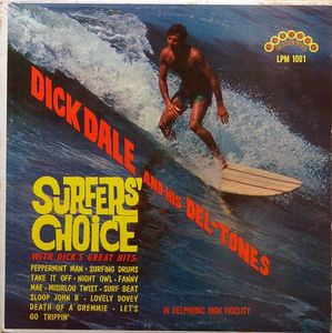 Dick Dale & His Del-Tones – Surfers' Choice