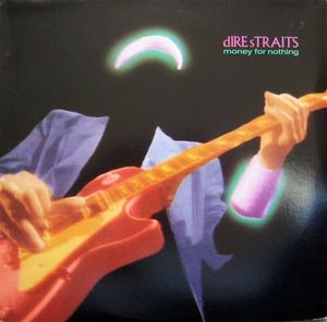 Dire Straits – Money For Nothing