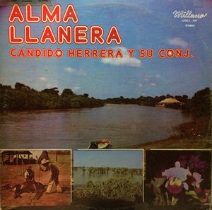 Conjunto Criollo De Cándido Herrera – Alma Llanera