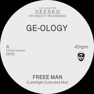 GE-OLOGY – Freee Man / Streeet Fever