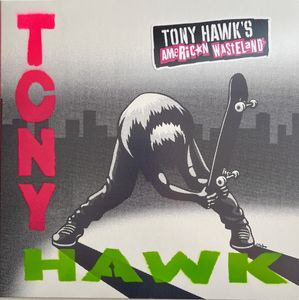 Various – Tony Hawk's American Wasteland