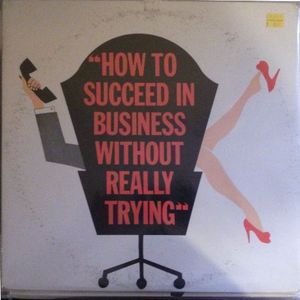 Various – How To Succeed In Business Without Really Trying (The Original Broadway Cast Recording)