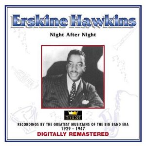 Erskine Hawkins – Night After Night
