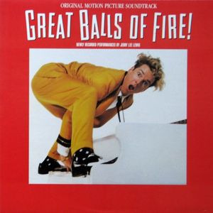 Various – Great Balls Of Fire! - Original Motion Picture Score