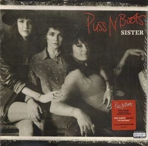 Sister by Puss N Boots