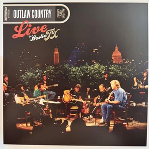 Live From Austin TX by Outlaw Country Live From Austin TX by Outlaw Country