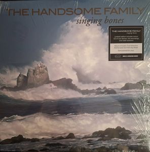 The Handsome Family – Singing Bones
