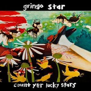 Count Yer Lucky Stars by Gringo Star