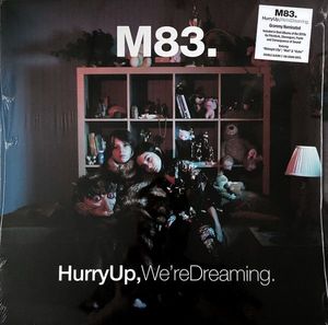 Hurry Up, We're Dreaming. cover