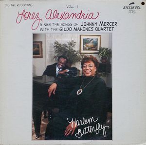 Lorez Alexandria, The Gildo Mahones Quartet – Lorez Alexandria Sings Songs Of Johnny Mercer With The Gildo Mahones Quartet (Harlem Butterfly) (Vol. II)