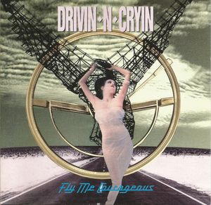Drivin' N' Cryin' – Fly Me Courageous
