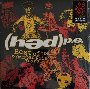 (Hed) P. E. – Best Of The Suburban Noize Years