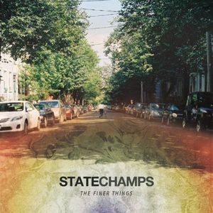 State Champs – The Finer Things
