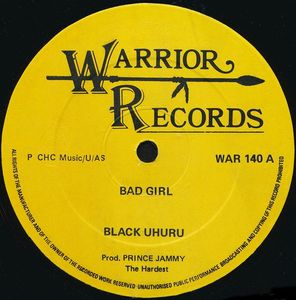 Black Uhuru / Black Uhuru, Prince Hammer – Bad Girl / African Love Yogi Bear