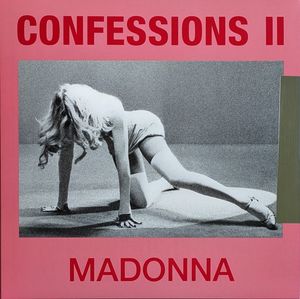 Madonna – Confessions II