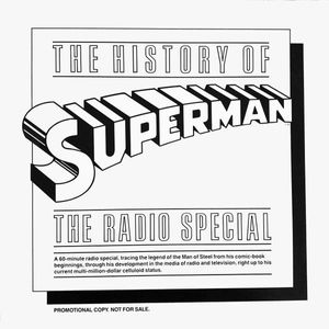 Unknown Artist – The History Of Superman (The Radio Special)