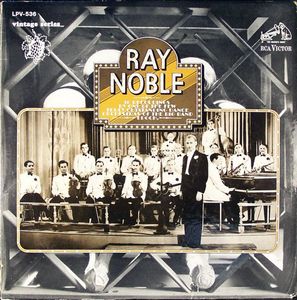Ray Noble And His Orchestra – Ray Noble