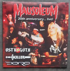 Killer, Ostrogoth, Doro – Mausoleum 20th anniversary ... Live