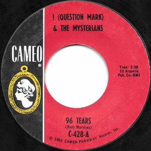 96 Tears by ? & The Mysterians