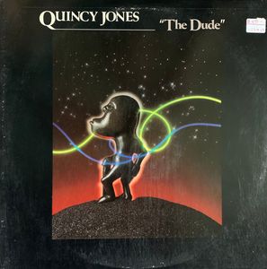 The Dude by Quincy Jones