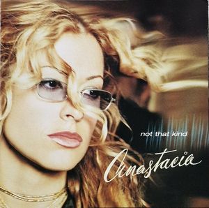 Anastacia – Not That Kind
