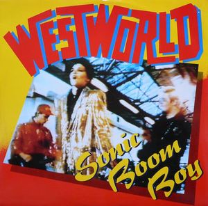 Westworld – Sonic Boom Boy