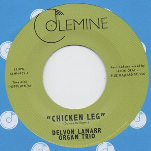 Chicken Leg by Delvon Lamarr Organ Trio