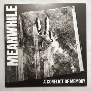 Meanwhile – A Conflict Of Memory