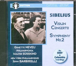 Violin Concerto / Symphony No. 2  by Jean Sibelius,  Ginette Neveu,  Philharmonia Orchestra,  Walter Susskind /  Sir John Barbirolli,  New York Philharmonic