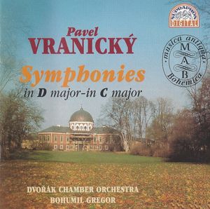 Pavel Vranický, Dvořák Chamber Orchestra, Bohumil Gregor – Symphonies In D Major - In C Major