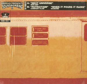 Mos Def / Company Flow / Diamond D – Next Universe / Patriotism / When It Pours It Rains