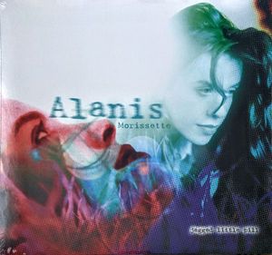 Jagged Little Pill by Alanis Morissette